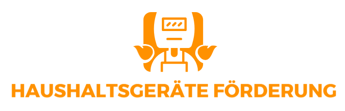 Haushaltsgeräte Förderung